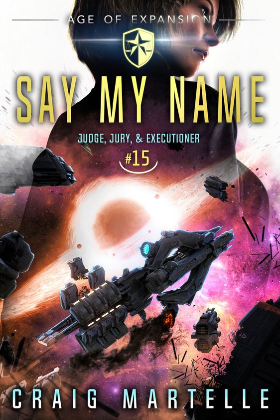 Say My Name - A Space Opera Adventure Legal Thriller