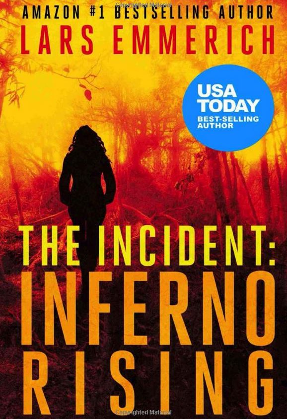 The Incident- Inferno Rising