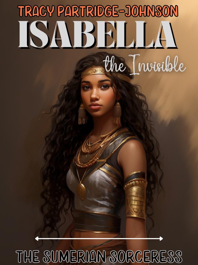 Isabella the Invisible - Sumerian Sorceress